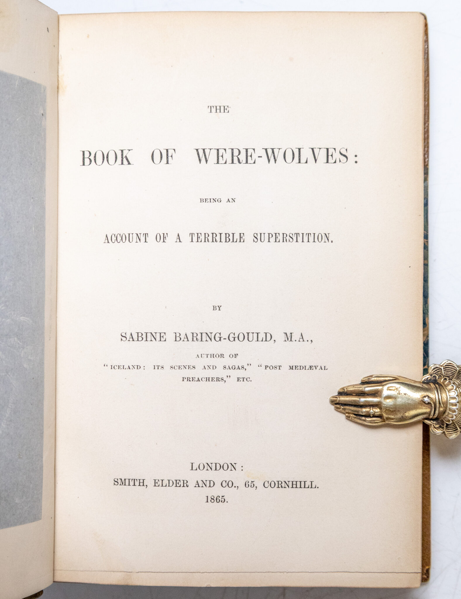 The Book of Were-Wolves: Being an Account of a Terrible Superstition.