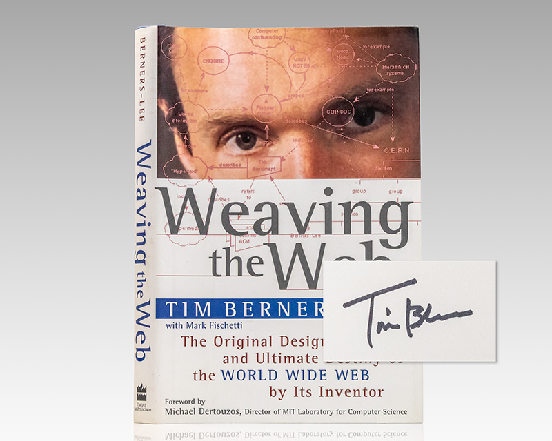 Weaving the Web: The Original Destiny of the World Wide Web by It’s Inventor.