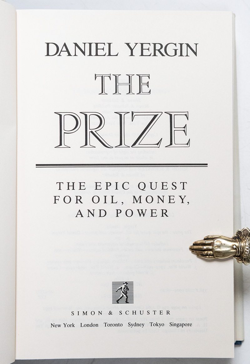 The Prize. The Epic Quest For Oil, Money, and Power.