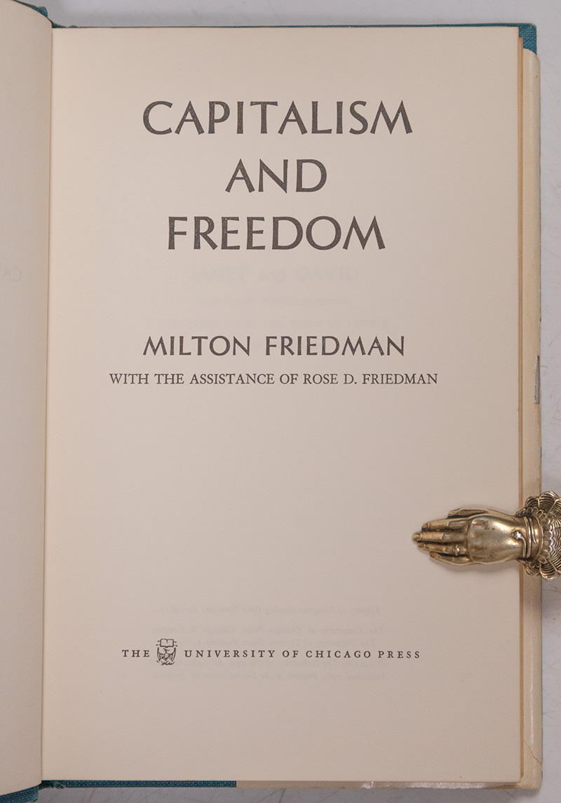 Capitalism And Freedom.
