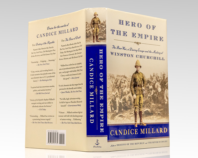 Hero of the Empire: The Boer War, A Daring Escape and The Making of Winston Churchill.