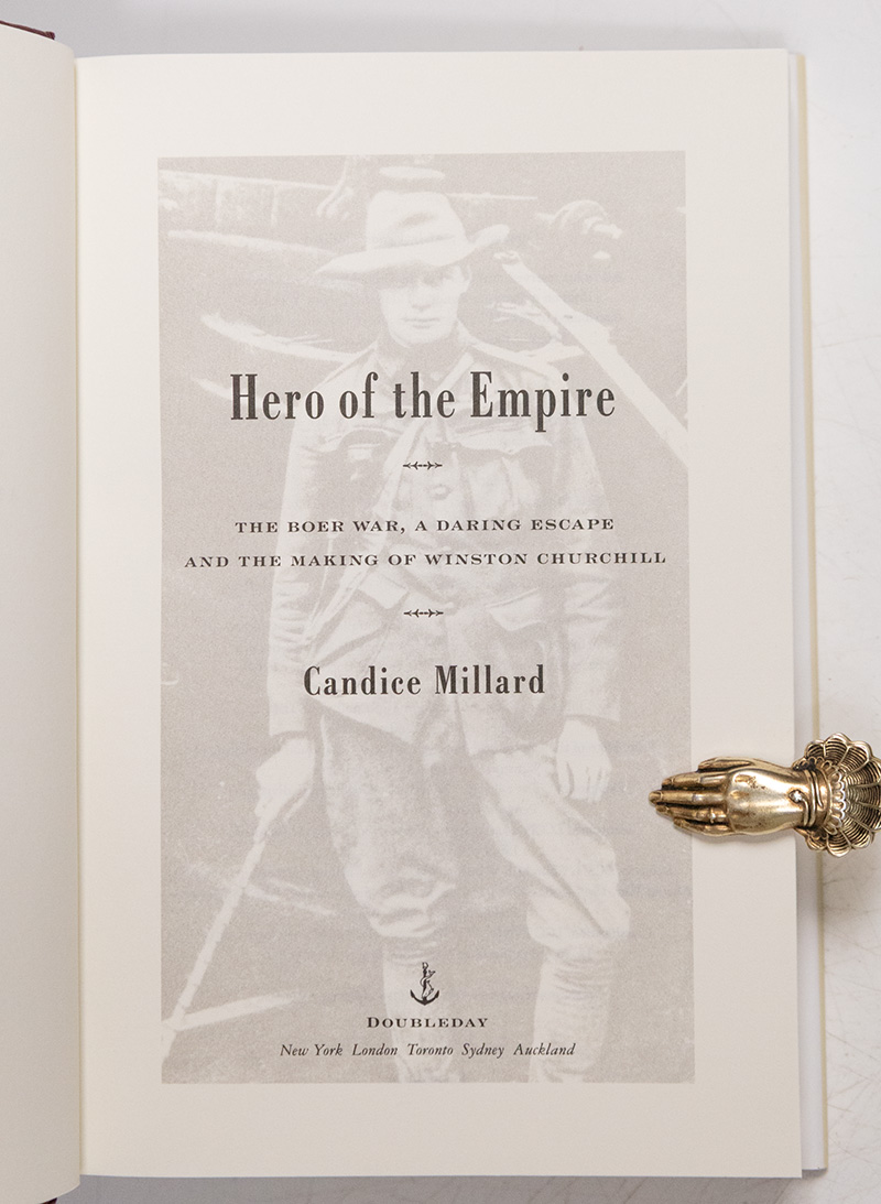 Hero of the Empire: The Boer War, A Daring Escape and The Making of Winston Churchill.