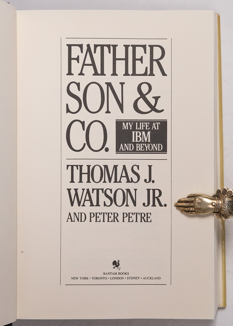 Father, Son & Co.: My Life at IBM and Beyond.