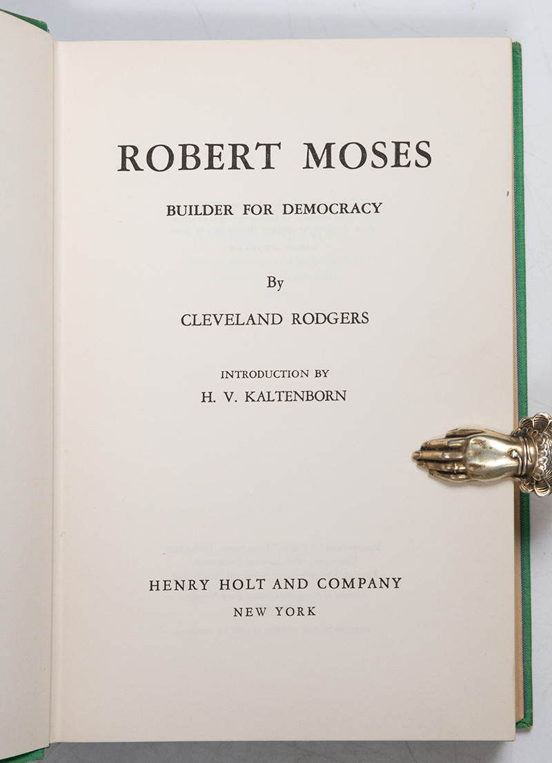 Robert Moses: Builder for Democracy. - Image 3